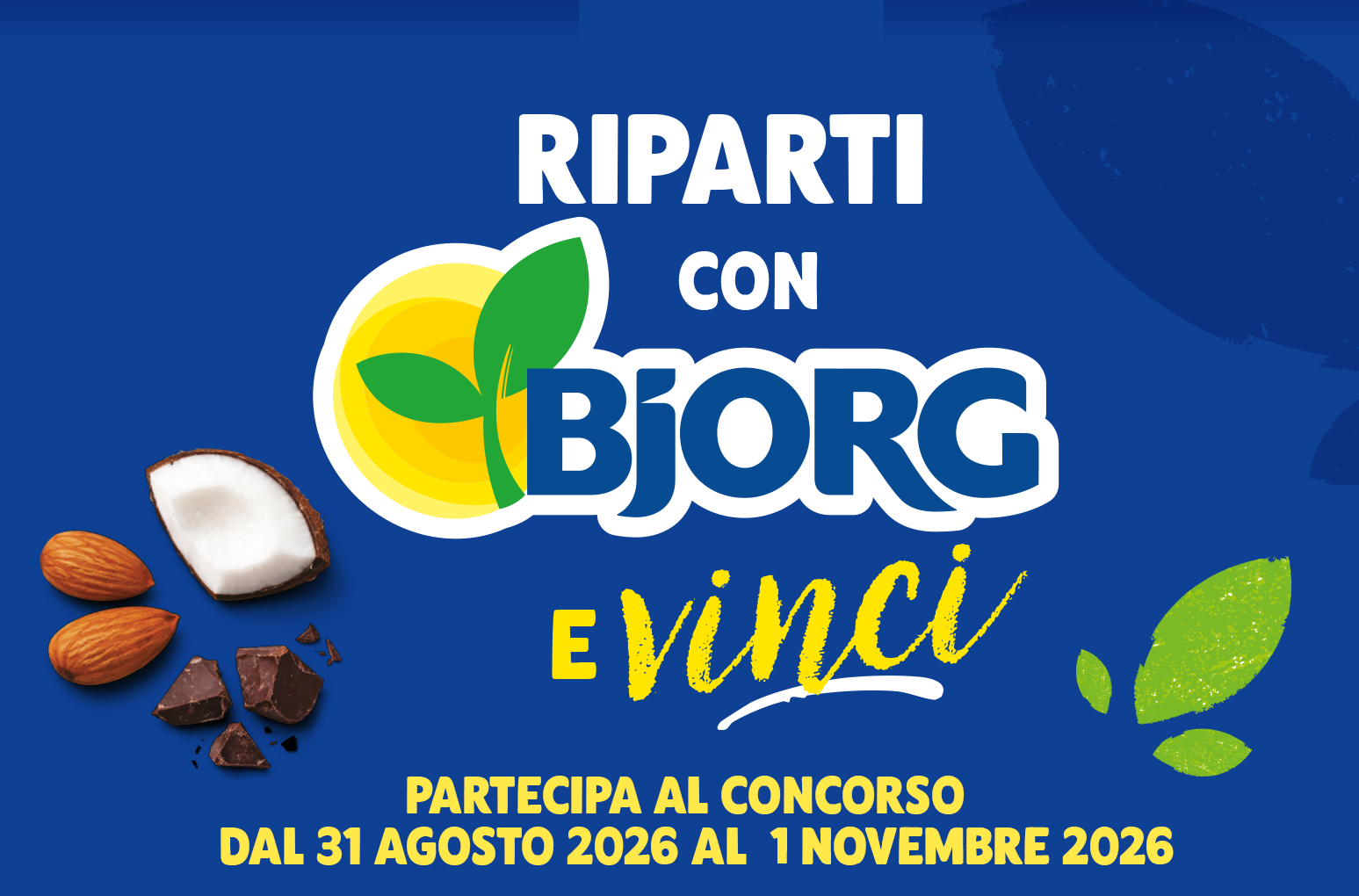 Riparti con Bjorg e vinci. Partecipa al concorso dal 31 agosto al 1 novembre 2026