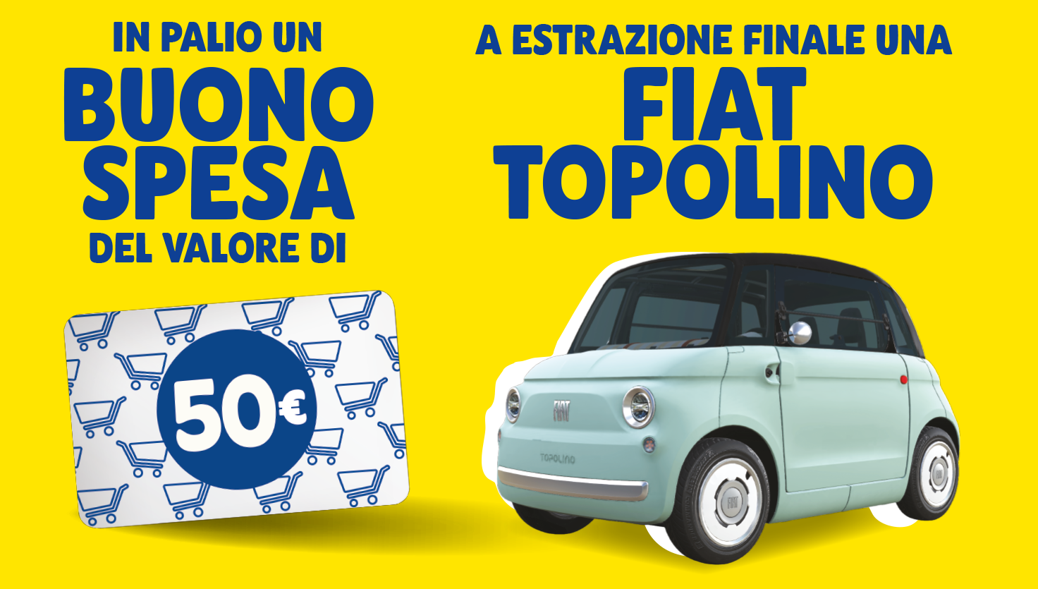 in palio un buono spesa del valore di 50 euro, ad estrazione finale una fiat topolino